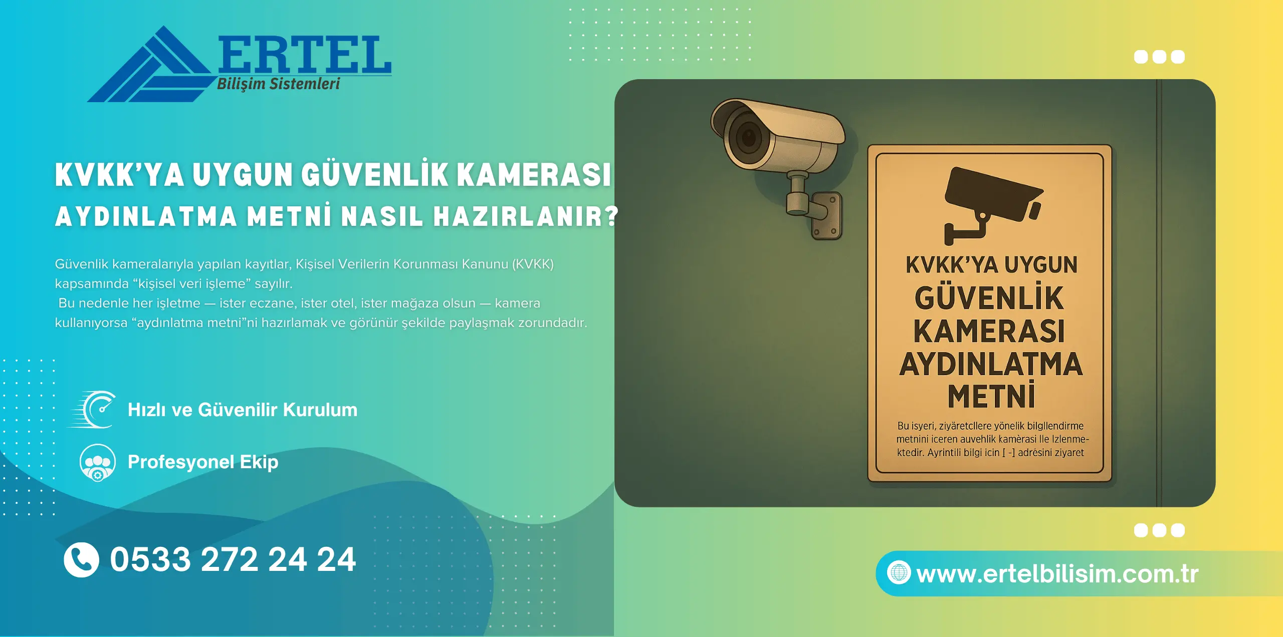 kvkk guvenlik kamerasi aydinlatma metni