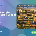 NVR’da Disk Değişimi ve Kayıt Export: Kayıt Kaybetmeden HDD Yenileme 7 nvr disk degisimi kayit export